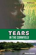 Tears in the Cornfield