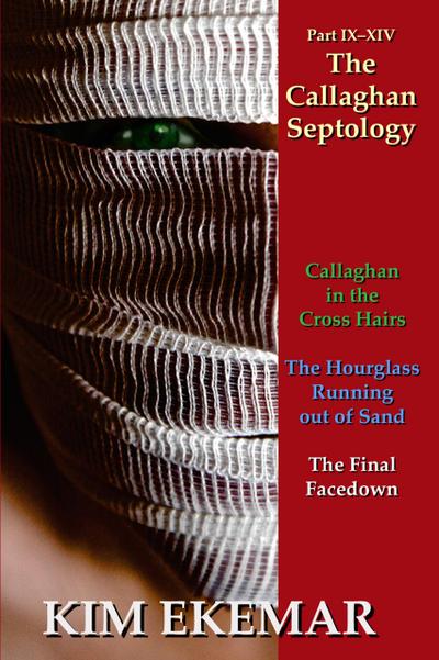 The Callaghan Septology: Part IX-XIV