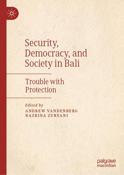 Security, Democracy, and Society in Bali