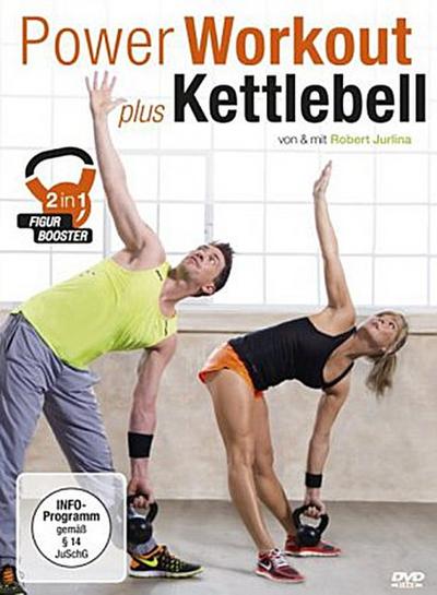 Power Workout plus Kettlebell der 2-in-1 Figur-Booster, 1 DVD