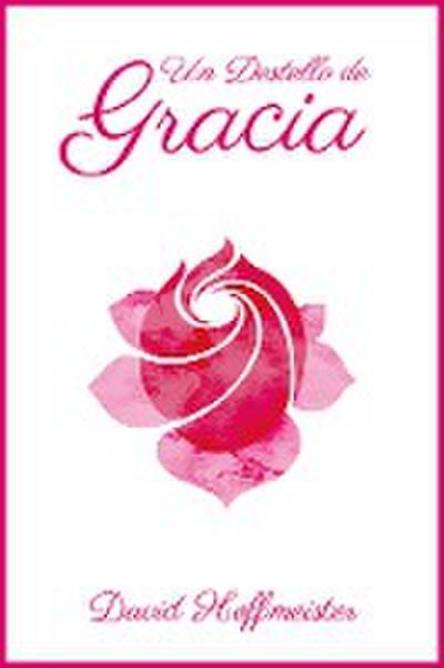 Un Destello de Gracia