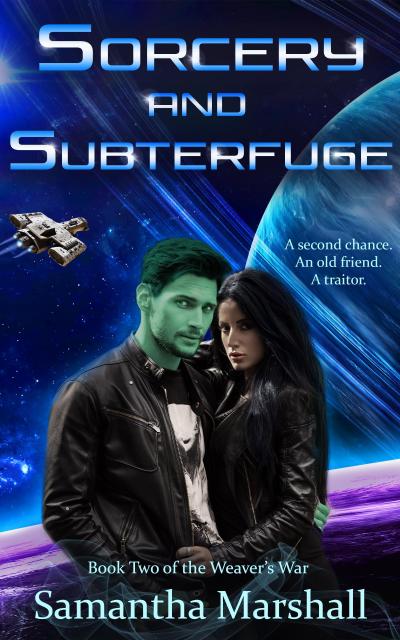 Sorcery and Subterfuge (The Weaver’s War, #2)
