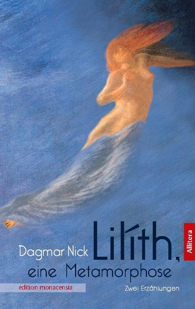 Lilíth, eine Metamorphose