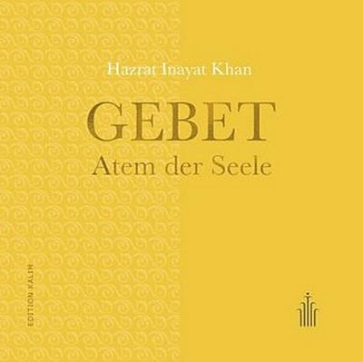 Gebet - Atem der Seele