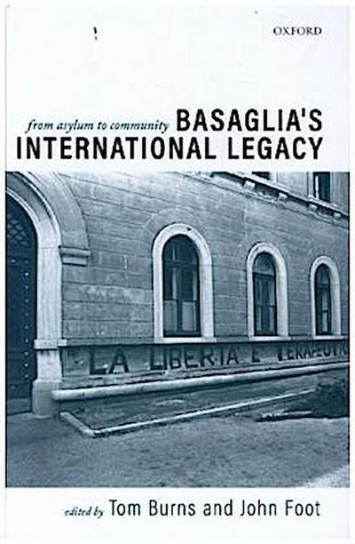 Basaglia’s International Legacy