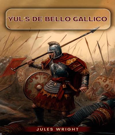 Yul, El Bello Galo