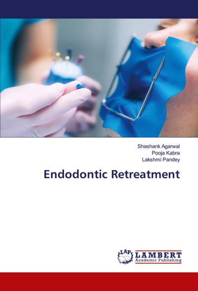 Endodontic Retreatment