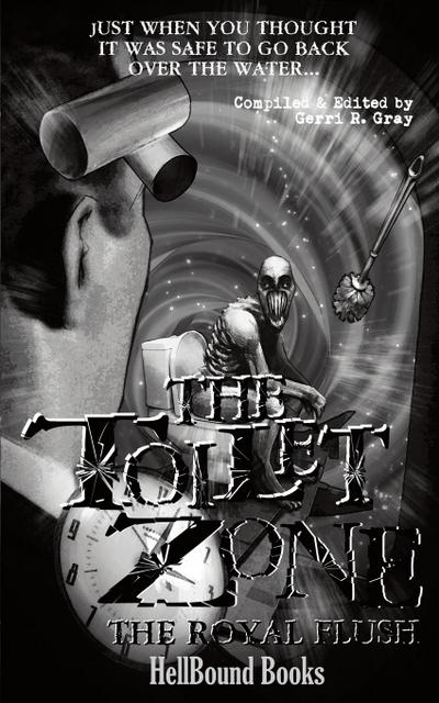 The Toilet Zone: The Royal Flush