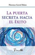 La puerta secreta hacia el éxito