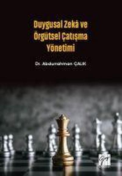 Duygusal Zeka Ve Örgütsel Catisma Yönetimi