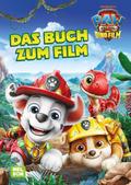 PAW Patrol - Der Dinofilm: Das Buch zum Film