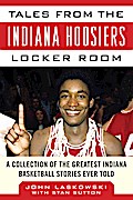 Tales from the Indiana Hoosiers Locker Room