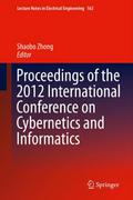 Proceedings of the 2012 International Conference on Cybernetics and Informatics