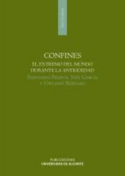 Confines : el extremo del mundo durante la antigüedad