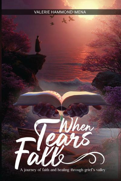 WHEN TEARS FALL