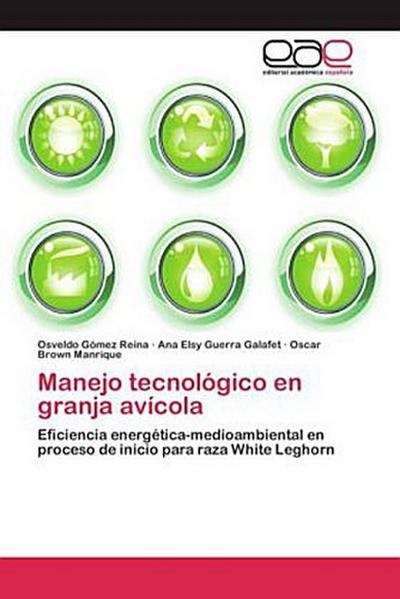 Manejo tecnológico en granja avícola