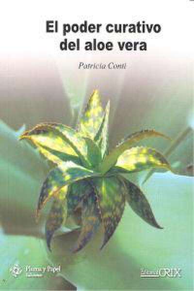 El poder curativo del aloe vera