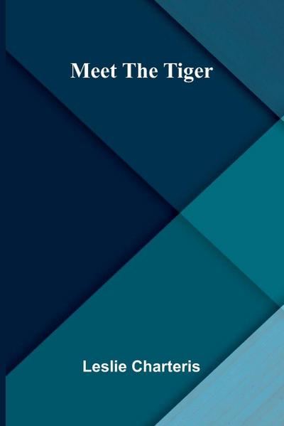 Meet the Tiger
