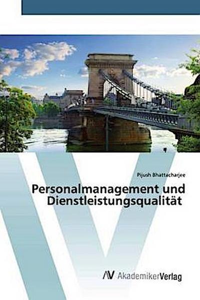 Personalmanagement und Dienstleistungsqualität