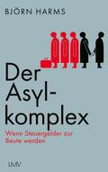 Der Asylkomplex