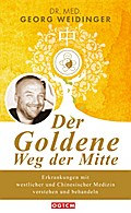 Der Goldene Weg der Mitte