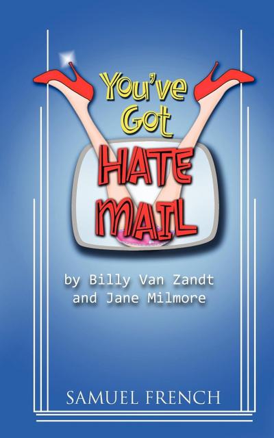 You’ve Got Hate Mail