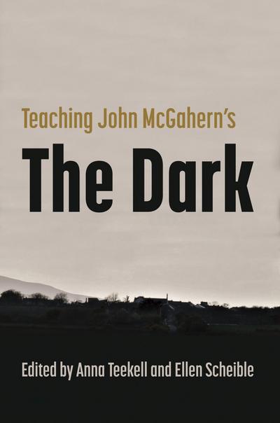 Teaching John McGahern’s the Dark