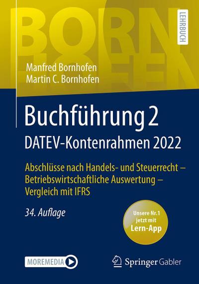 Bornhofen, M: Buchführung 2 DATEV-Kontenrahmen 2022