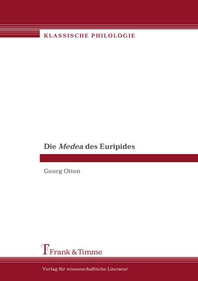 Die Medea des Euripides