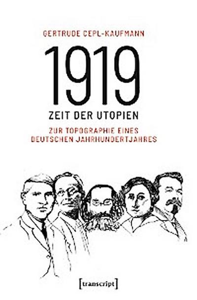 1919 - Zeit der Utopien
