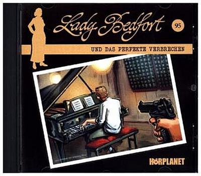 Lady Bedfort - Das perfekte Verbrechen. Tl.95, 1 Audio-CD
