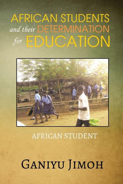 African Student and their Determination for Education