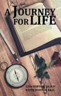A Journey for Life