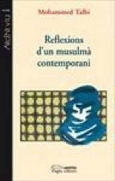 Reflexions d’un musulmà contemporani