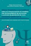 Aliança Terapêutica e Sua Incidência Sobre as Crenças Quanto às Medidas Não Farmacológicas de Prevenção e Controle da Pandemia do Novo Coronavírus (SARS-CoV-2)