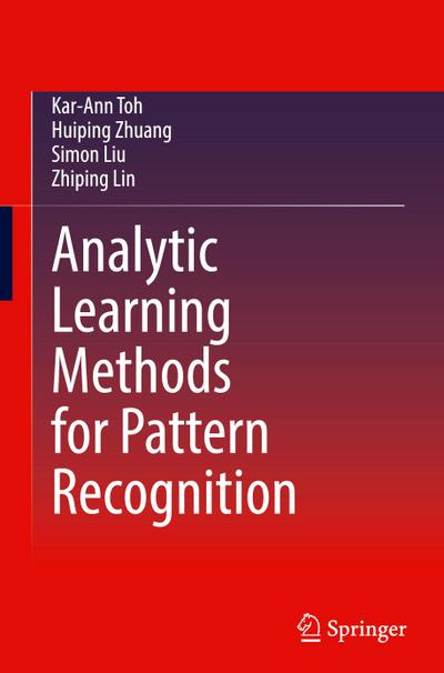 Analytic Learning Methods for Pattern Recognition
