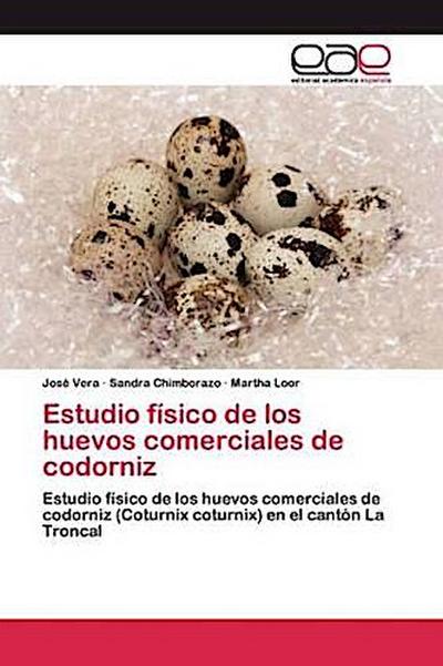Estudio físico de los huevos comerciales de codorniz