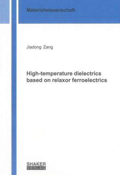 High-temperature dielectrics based on relaxor ferroelectrics