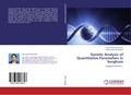 Genetic Analysis of Quantitative Parameters in Sorghum