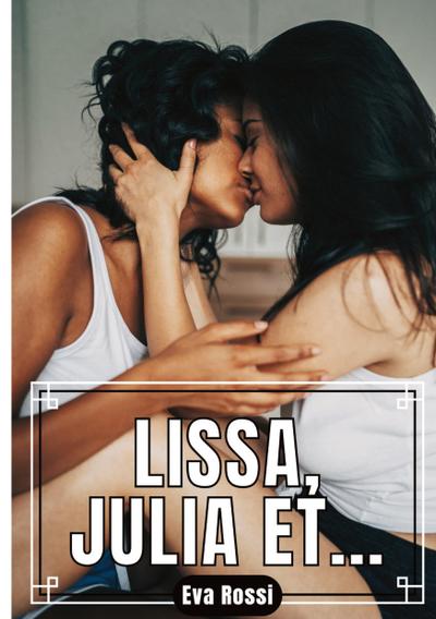 Lissa, Julia et...