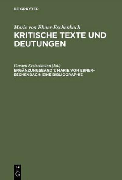 Marie von Ebner-Eschenbach: Eine Bibliographie