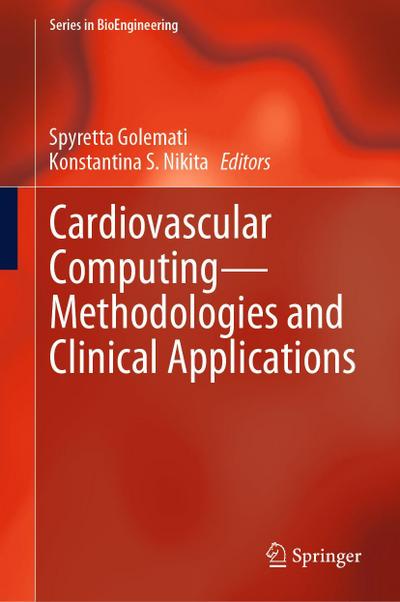 Cardiovascular Computing-Methodologies and Clinical Applications