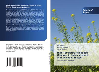 High Temperature Induced Changes in Indian Mustard Anti-oxidative System