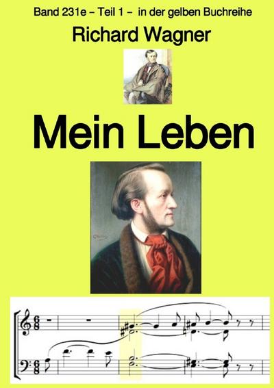 Mein Leben - Teil1 - Farbe - Band 231e in der gelben Buchreihe - bei Jürgen Ruszkowski
