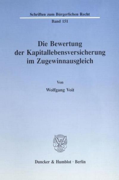 Die Bewertung der Kapitallebensversicherung im Zugewinnausgleich.