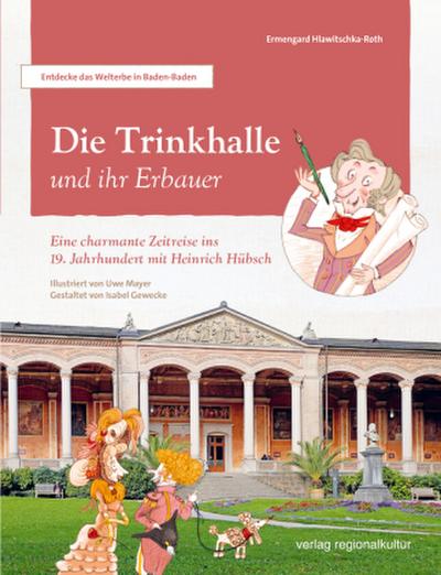 Die Trinkhalle und ihr Erbauer