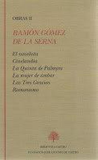 El novelista ; Cinelandia ; La quinta de Palmyra ; La mujer de ámbar ; Las Tres Gracias ; Ramonismo