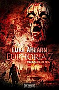 TRANSFORMATION (Euphoria Z 2) von Luke Ahearn | Ebook