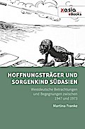 Hoffnungsträger und Sorgenkind Südasien