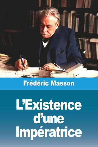 L’Existence d’une Impératrice
